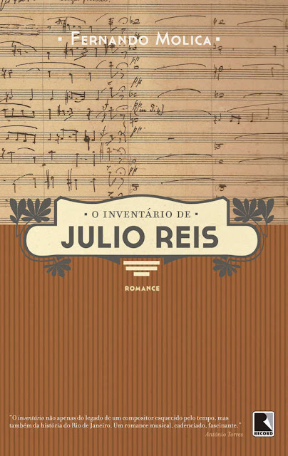 O inventário de Julio Reis - Fernando Molica
