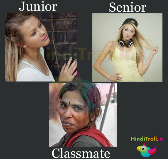 Junior,Senior And Classmate Girl In College Funny Picture | Classmate Girl Troll Photo