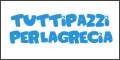 Tuttipazziperlagrecia