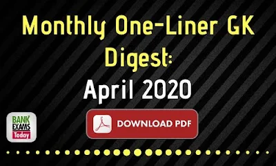 Monthly One-Liner GK Digest: April 2020