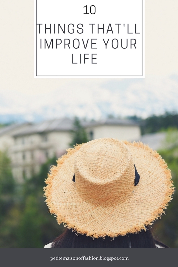 Lifestyle: 10 Things That'll Improve Your Life
