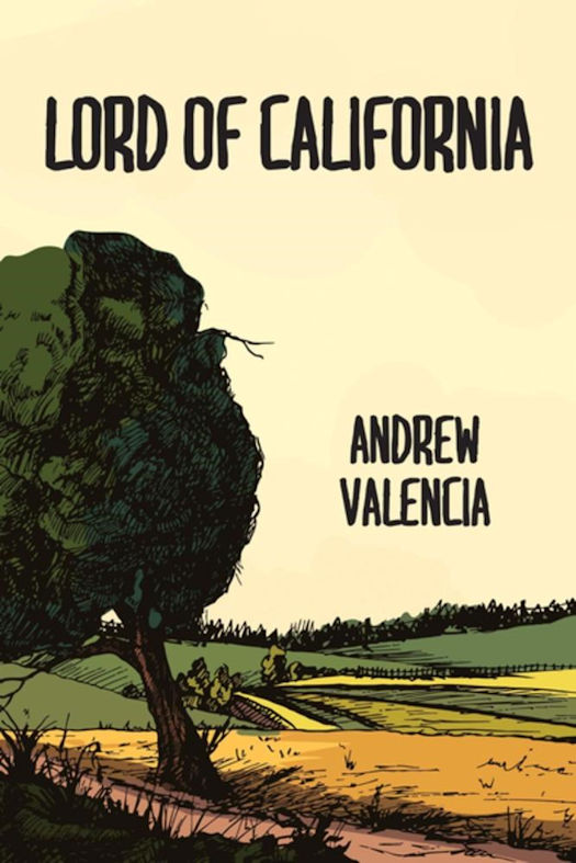 Interview with Andrew Valencia, author of Lord of California