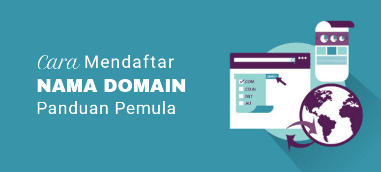 Cara Mendaftar Domain (+ Cara Mendapatkannya Secara Gratis) Cara Mendaftar Domain (+ Cara Mendapatkannya Secara Gratis)