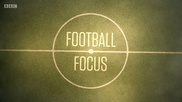 BBC Football Focus – 25th August 2018