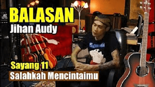 Lirik Lagu Balasan Sayang 11