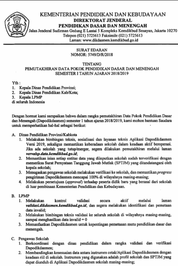 ini ditujukan Kepala Dinas Pendidikan Provinsi SURAT EDARAN DIRJEN DIKDASMEN NOMOR 5749/D/R/2018 TENTANG PEMUTAKHIRAN DAPODIK SEMESTER 1 TAHUN AJARAN 2018/2019