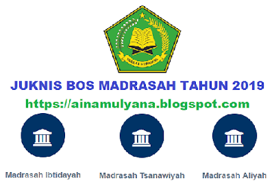 Pemerintah melalui Kementerian Agama telah menerbitkan TERLENGKAP JUKNIS BOS MADRASAH TAHUN 2019/2020 SESUAI KEPUTUSAN DIRJEN PENDIS NOMOR 511 TAHUN 2019