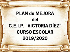 PLAN de MEJORA del C.E.I.P. “VICTORIA DÍEZ”. CURSO ESCOLAR 2019/2020