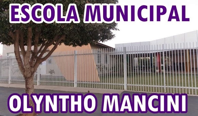 ESCOLA MUNICIPAL OLYNTHO MANCINI