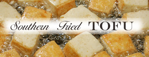 Southern Fried Tofu
