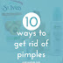 10 Ways to Keep Pimples at Bay