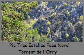 Randonnée Massif Tres Estelles Face Nord Descente du Torrent de l'Orry