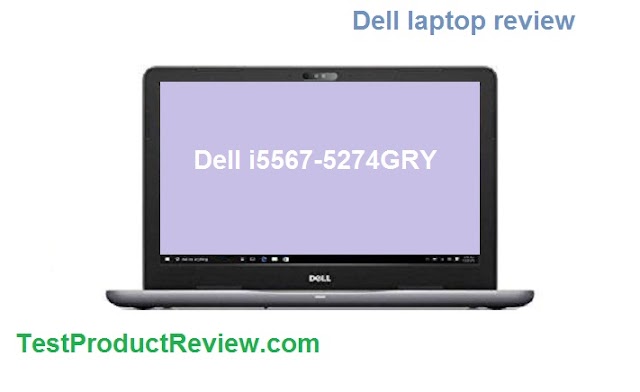 A budget laptop I really like - Dell i5567-5274GRY