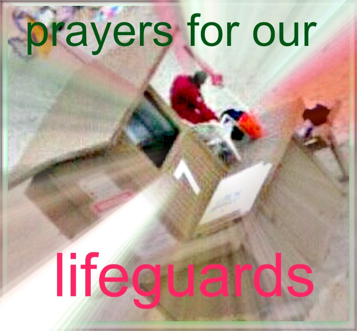 ,THOUGHTS&PRAYER 4 OUR LIFEGUARDS