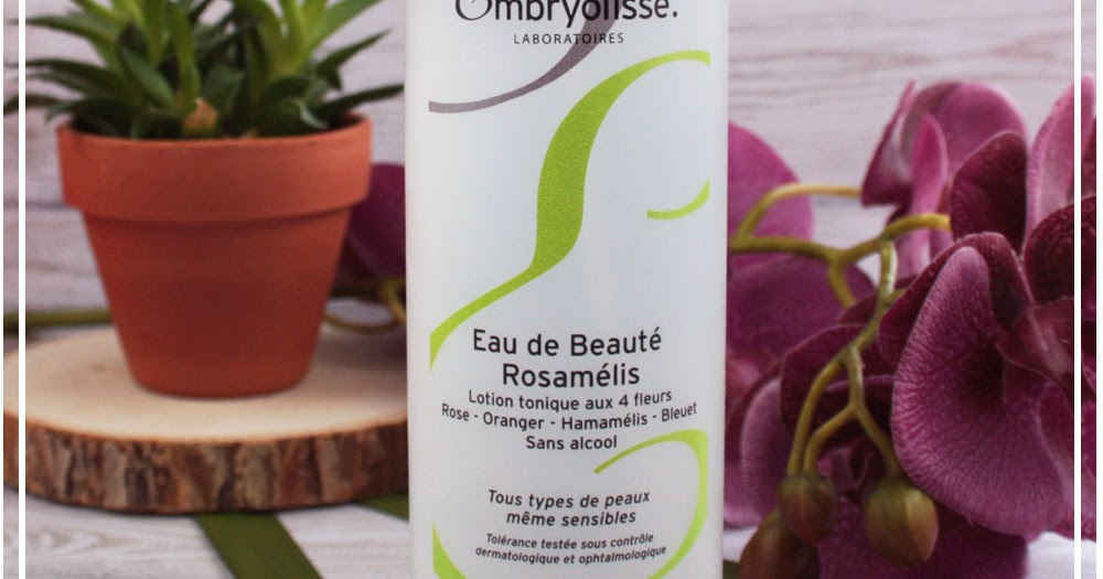 Eau de beauté Rosamélis Embryolisse la lotion Effet glaçon pour l'été