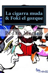 La cigarra muda & Foki, el gozque