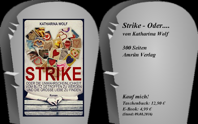 http://www.amrun-verlag.de/produkt/strike-oder-die-unwahrscheinlichkeit-vom-blitz-getroffen-zu-werden-und-die-grosse-liebe-zu-finden/