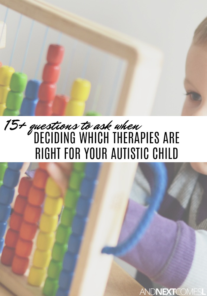 How to Decide Which Therapies are Right for Your Autistic Child And