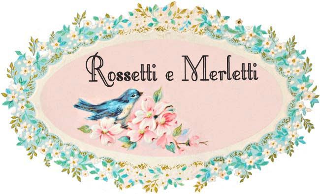                    Rossetti e Merletti