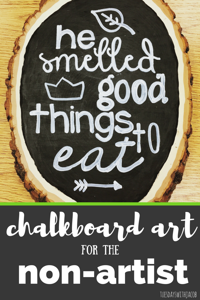Chalkboard Art for the NonArtist Tuesdays with Jacob