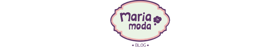 Blog da Maria Moda - Novidades de Roupas, Tendências, Lançamentos de Maquiagem