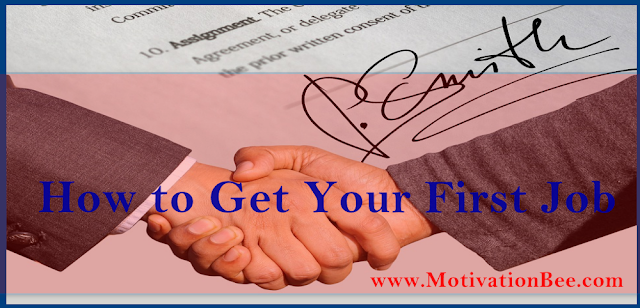Tips for Getting Your First Job Tips for Getting Your First Job