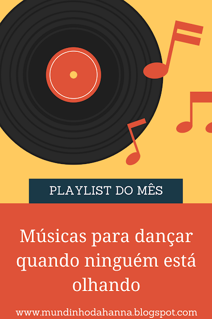 Playlist do mês Playlist do mês