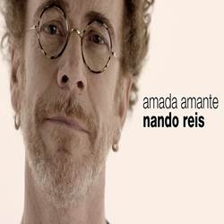 Amada Amante - Nando Reis Mp3 Baixar Amada Amante - Nando Reis Mp3