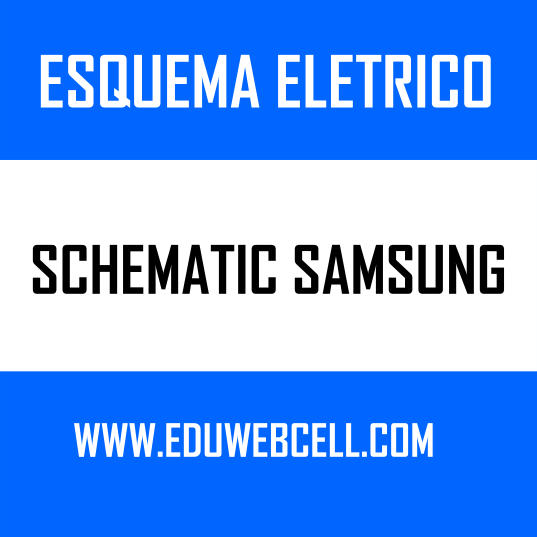 manual - Esquema Elétrico Samsung Galaxy J7 2016 SM-J710FN - Manual de Serviço SCHEMATIC%2BSAMSUNG