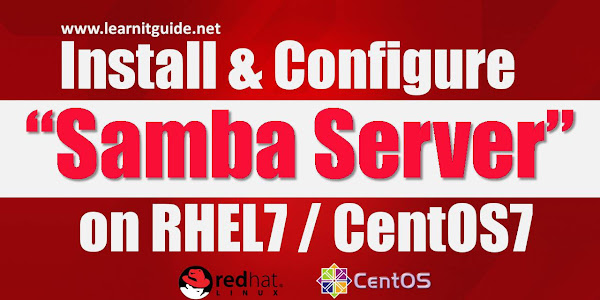 Install & Configure Samba Server on Linux (RHEL7 / CentOS7)