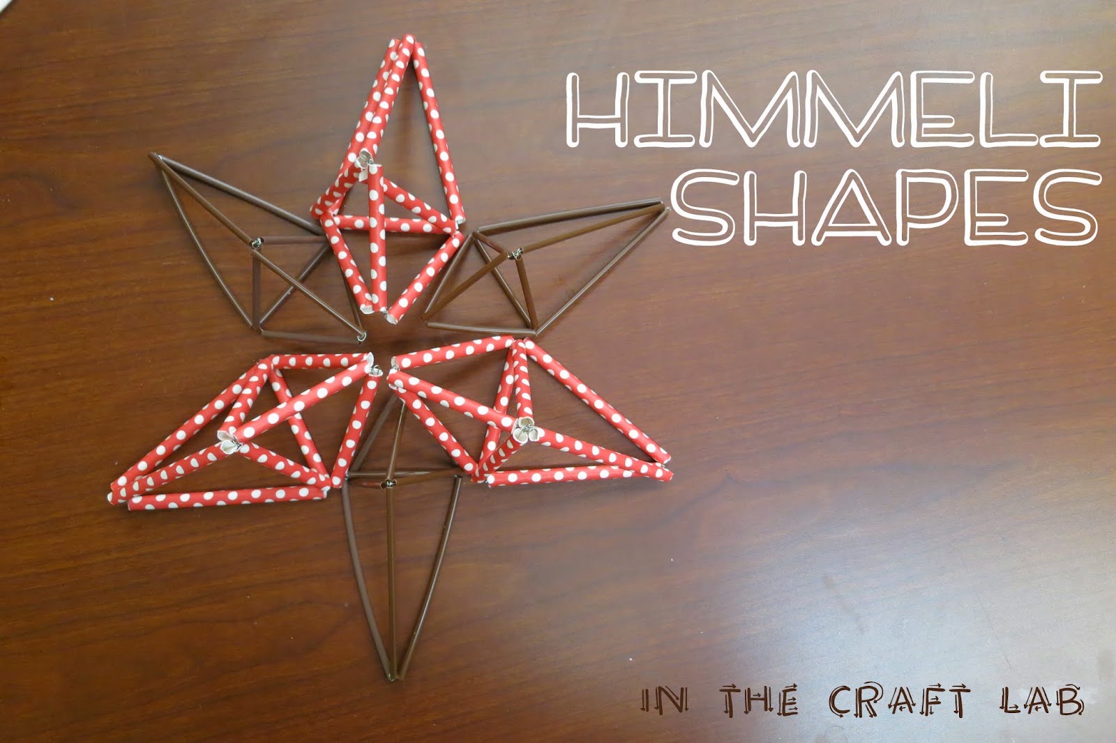 Craft Lab: Himmeli Shapes : library makers