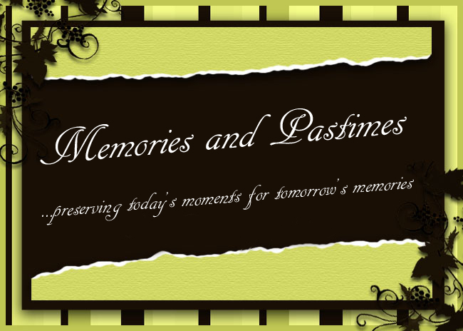 Memories and Pastimes
