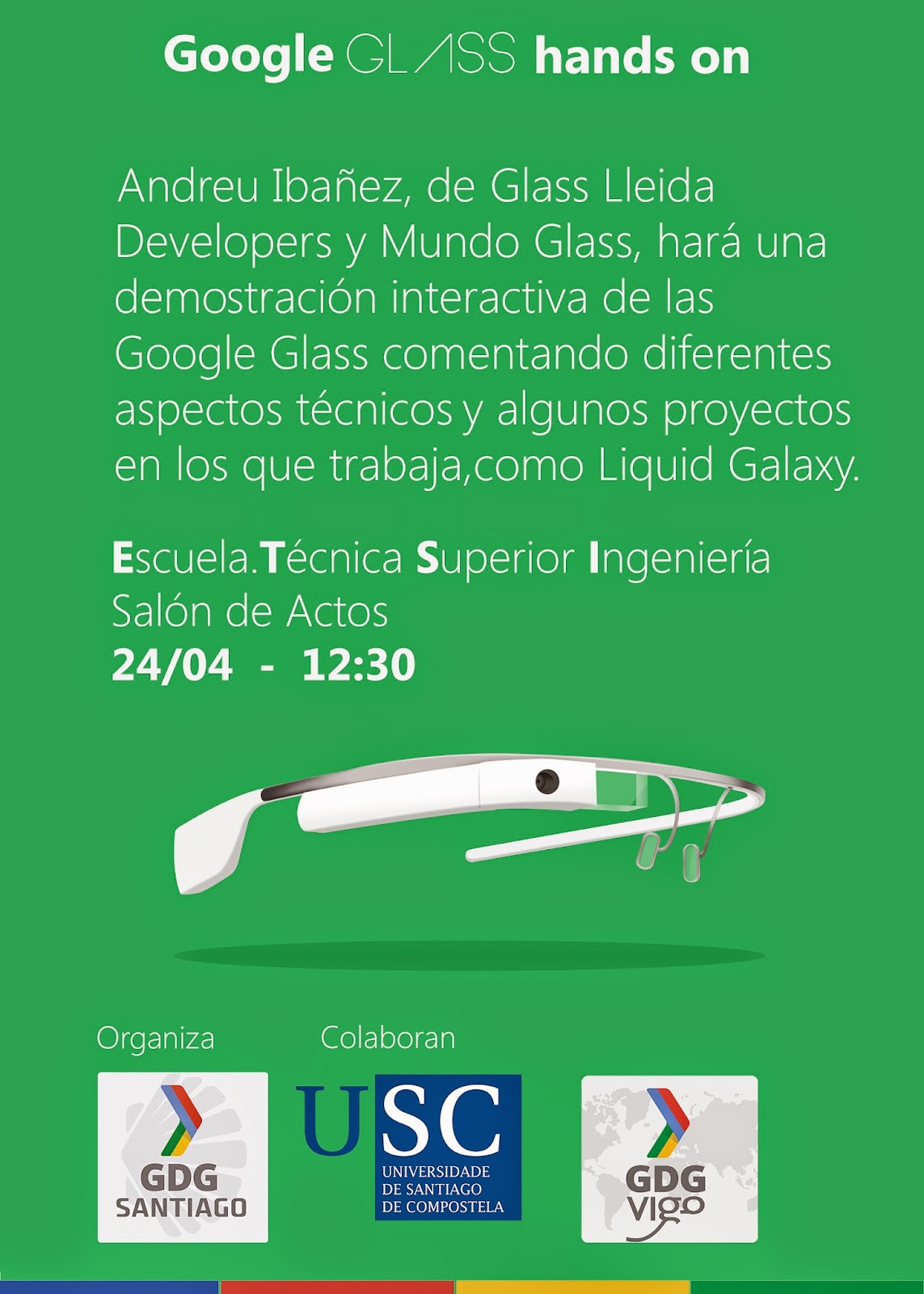 Y como el GDG Santiago no podía ser menos, cartel charla de #GoogleGlass que daré en Club Financiero de Vigo, gracias al @GDGSantiago y @MundoGlass_es
