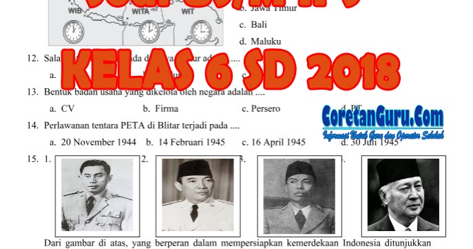 Soal Ujian Sekolah Ips Kelas 6 Sd 2018 Terbaru Dan Kunci Jawaban Coretan Guru