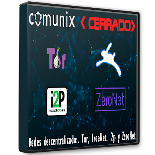 ComunixGroup - Redes Descentralizadas. Tor Browser, Freenet, i2p y ZeroNet