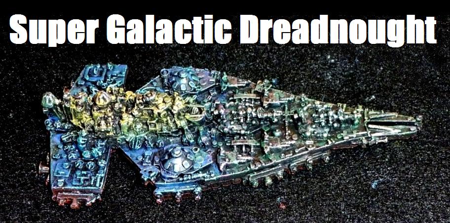 Super Galactic Dreadnought