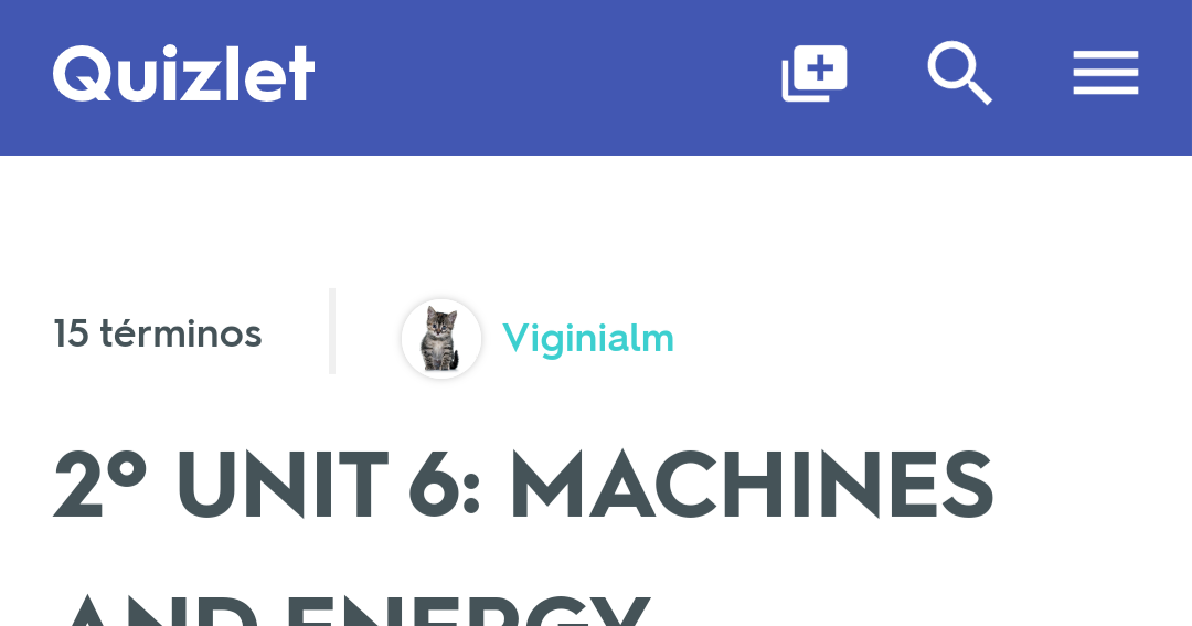 AMIGOYICOS 2014. 1º ESO Quizlet Machines and energy