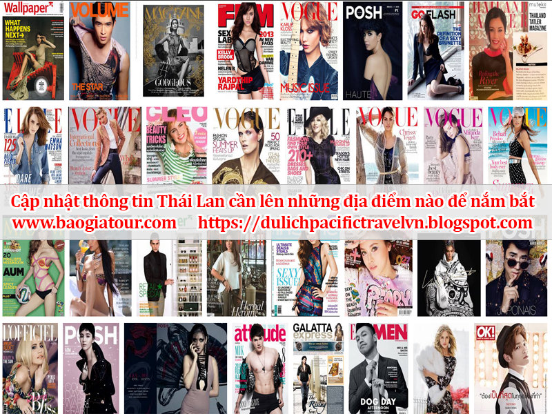 Cập nhật thông tin Thái Lan cần lên những địa điểm nào để nắm bắt ? Cập nhật thông tin Thái Lan cần lên những địa điểm nào để nắm bắt ?