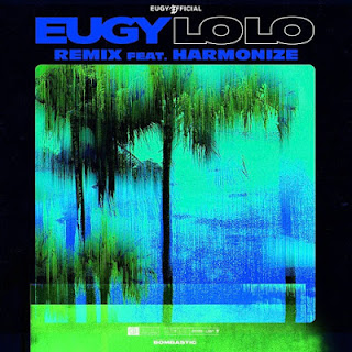 Audio- Eugy ft Harmonize - Lolo Remix Mp3 Download
