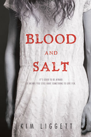 Blood And Salt Blood And Salt Kim Liggett