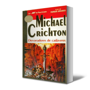 Tras El Horizonte Devoradores De Cadáveres Michael Crichton