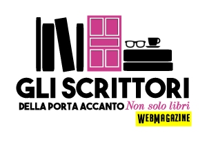 Gli scrittori della porta accanto - Non solo libri