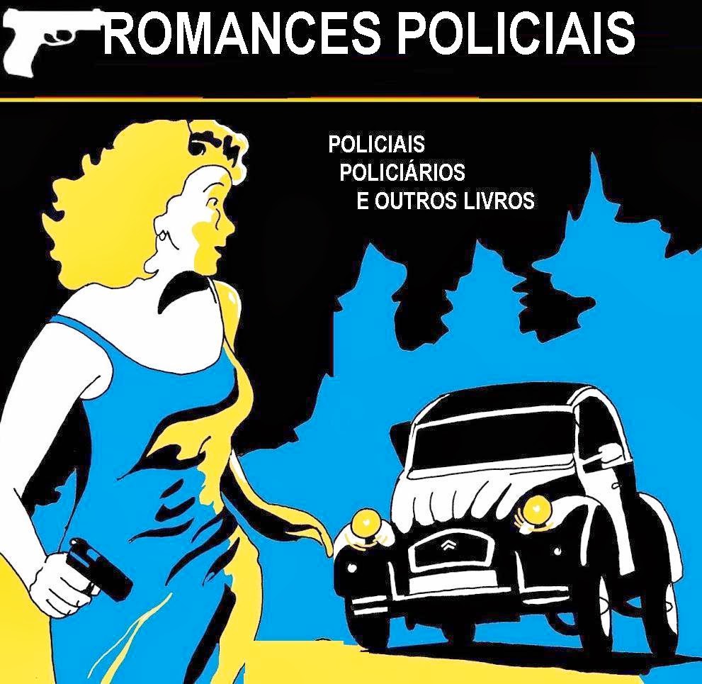 ROMANCES POLICIAIS
