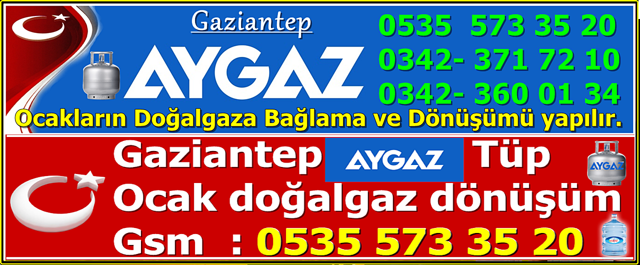 AYGAZ TÜP GAZİANTEP 0535 573 35 20