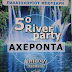 5ο River Party Αχέροντα ..14 Αυγούστου Στη Θέση "Μύλος"