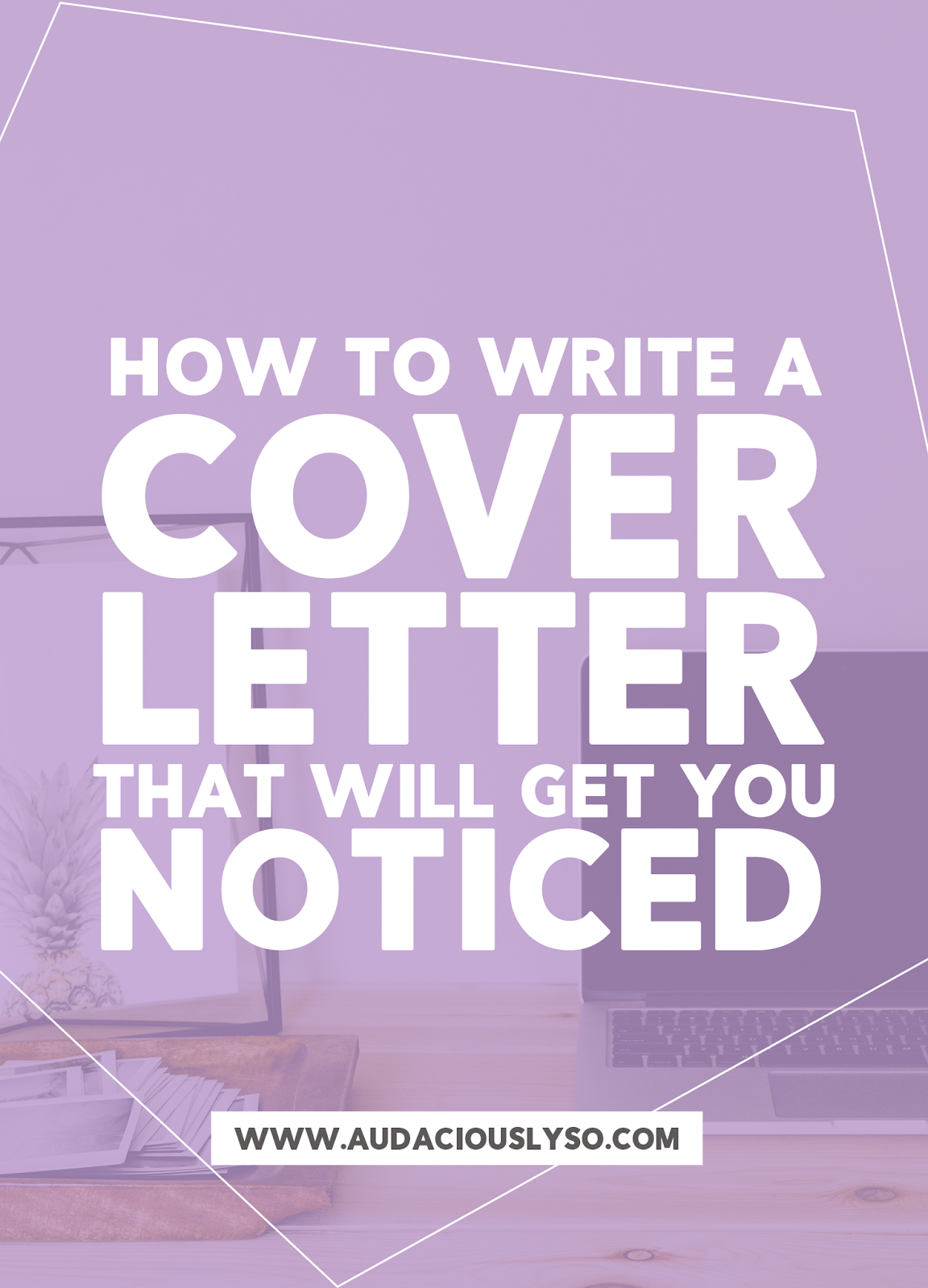 cover letters to get you noticed