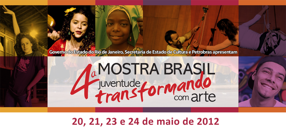 4ª Mostra Brasil - Juventude Transformando com Arte