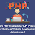 Why Hire PHP Programmer & PHP Developer for Business Website Development Adventures..!