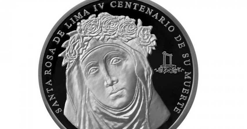 BCR: Emiten moneda de plata alusiva a IV Centenario de Muerte de Santa Rosa - www.bcrp.gob.pe BCR: Emiten moneda de plata alusiva a IV Centenario de Muerte de Santa Rosa - www.bcrp.gob.pe