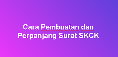 pada kali ini saya akan membagikan toturial √ Cara Pembuatan dan Perpanjang Surat SKCK 